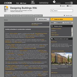 Activity schedules in construction contracts - Designing Buildings Wiki
