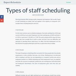 Staff scheduling types with their advantages and disadvantages