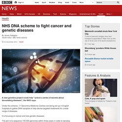 NHS DNA scheme to fight cancer and genetic diseases