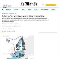 Schengen : menaces sur la libre circulation