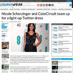 Nicole Scherzinger and CuteCircuit team up for a light-up Twitter dress