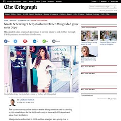 Nicole Scherzinger helps fashion retailer Missguided grow sales 70pc