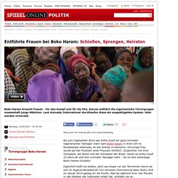 Frauen bei Boko Haram: Schießen, Sprengen, Heiraten