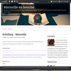 Schilling - Marseille - Marseille en bouche