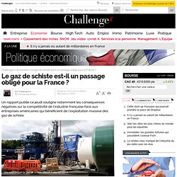 Le gaz de schiste est-il un passage obligé pour la France ?