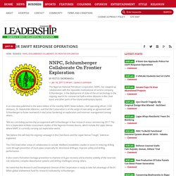 NNPC, Schlumberger Collaborate On Frontier Exploration