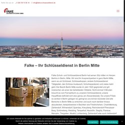 Ihr Schlüsseldienst in Berlin Mitte – Falke Schuh- & Schlüsseldienst