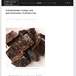 Schokoladen Fudge mit getrockneten Cranberries