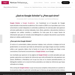 ¿Qué es Google Scholar? y ¿Para qué sirve? - Montserrat Peñarroya