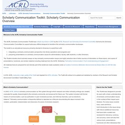 Scholarly Communication Overview - Scholarly Communication Toolkit - LibGuides at ACRL