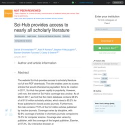 Sci-Hub provides access to nearly all scholarly literature