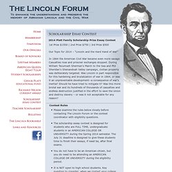 Platt Family Scholarship Prize Essay Contest - The Lincoln Forum