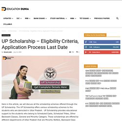 UP Scholarship - Eligibility Criteria, Application Process Last Date