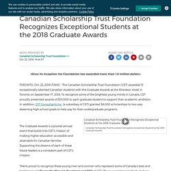 Canadian Scholarship Trust Foundation Recognizes Exceptional Students at the 2018 Graduate Awards
