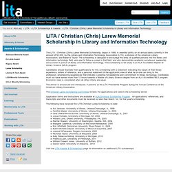 LITA / Christian (Chris) Larew Memorial Scholarship in Library and Information Technology