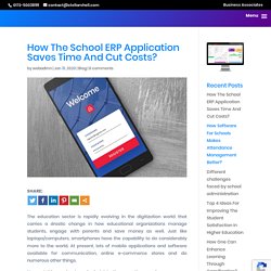 How The School ERP Application Saves Time And Cut Costs?