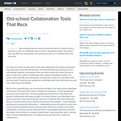 Old-school Collaboration Tools That Rock