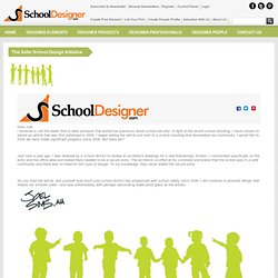 The Safer School Design Initiative – School Designer