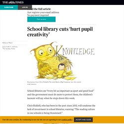 School library cuts ‘hurt pupil creativity’