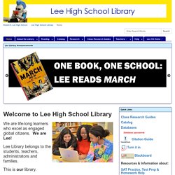 Home - Lee High School Library Website - Lee High School Library at Robert E. Lee High School (Taylor)