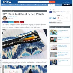 DIY: Back to School Pencil Pouch