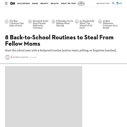 8 Back-to-School Routines to Steal From Fellow Moms