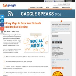 10 Easy Ways to Grow Your School’s Social Media Following