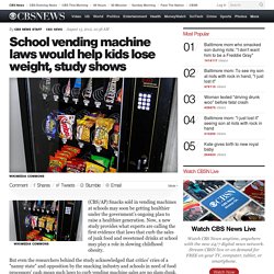 School vending machine laws would help kids lose weight, study shows