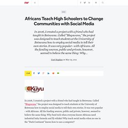 Africans Teach High Schoolers to Change Communities with Social Media