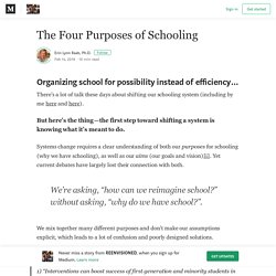 The Four Purposes of Schooling – REENVISIONED