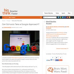 Can Schools Take a Google Approach?