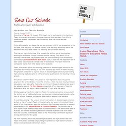 Save Our Schools Australia: High Attrition from Teach for Australia