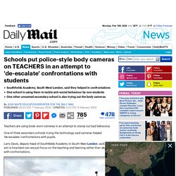 Schools put police-style body cameras on TEACHERS