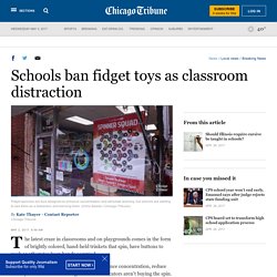 Schools ban fidget toys as classroom distraction