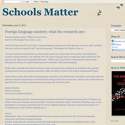 Foreign language mastery: what the research says