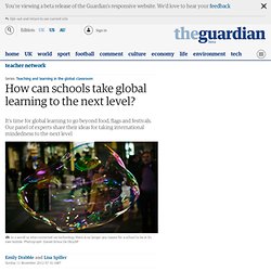 How can schools take global learning to the next level?