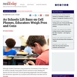 As Schools Lift Bans on Cell Phones, Educators Weigh Pros and Cons