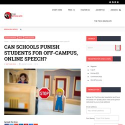 Can schools punish students for off-campus, online speech?