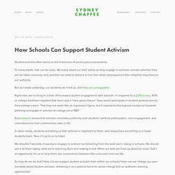 How Schools Can Support Student Activism — Sydney Chaffee