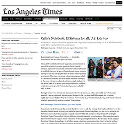 What U.S. schools could learn from Venezuela's El Sistema - latimes.com