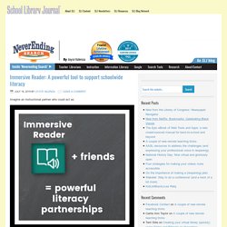 Immersive Reader: A powerful tool to support schoolwide literacy - NeverEndingSearch