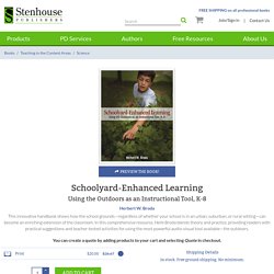 Schoolyard-Enhanced Learning