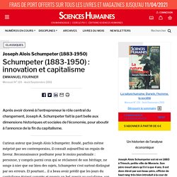 Schumpeter (1883-1950) : innovation et capitalisme