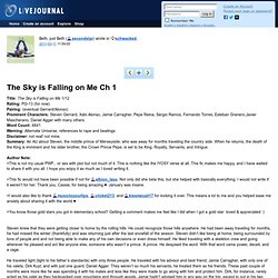my cookies got schwacked - The Sky is Falling on Me Ch 1