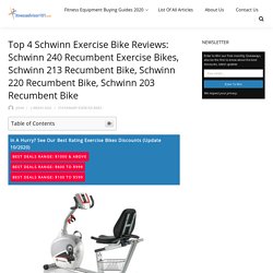 Top 4 Schwinn Recumbent Exercise Bike Review: 240,213,220,203 (2020)