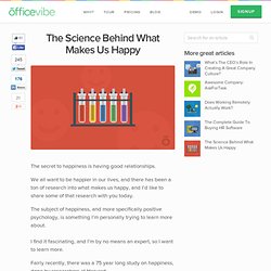 The Science Behind What Makes Us Happy