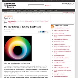 The New Science of Building Great Teams