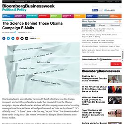 The Science Behind Those Obama Campaign E-Mails