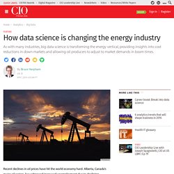 How data science is changing the energy industry