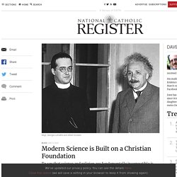 Modern Science is Built on a Christian Foundation